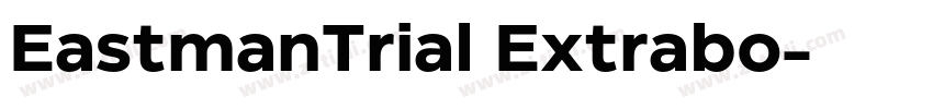 EastmanTrial Extrabo字体转换
